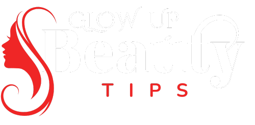 Glow Up Beauty Tips